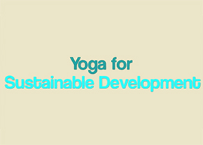 Yoga for sustainable development: #Yoga4SDGs