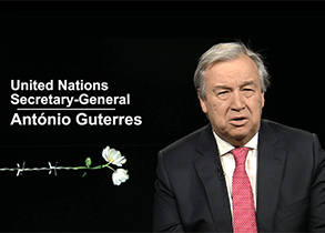 Video Message by United Nations Secretary-General António Guterres, on the occasion of the International Day of Commemoration in Memory of the Victims of the Holocaust.