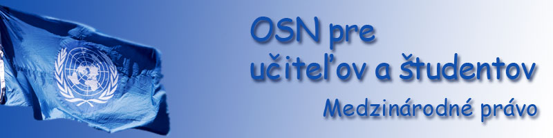 OSN pre učiteľov a študentov - Medzinárodné právo